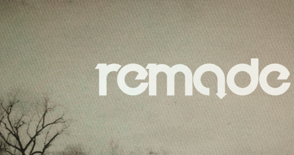 Remade
